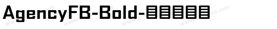 AgencyFB-Bold字体转换
