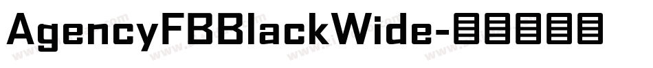 AgencyFBBlackWide字体转换
