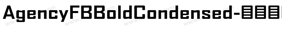 AgencyFBBoldCondensed字体转换