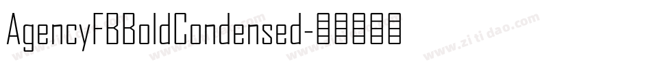 AgencyFBBoldCondensed字体转换