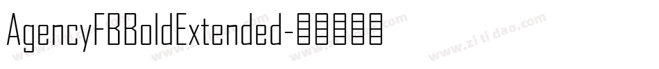 AgencyFBBoldExtended字体转换