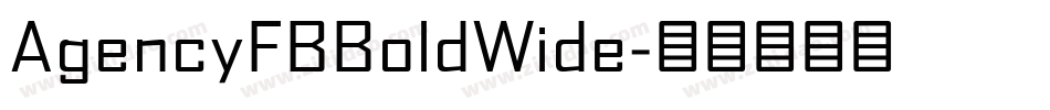 AgencyFBBoldWide字体转换