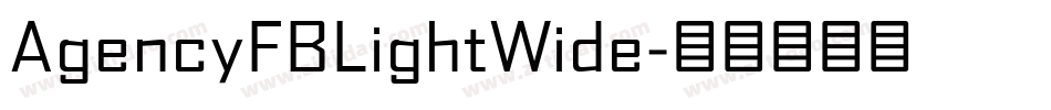 AgencyFBLightWide字体转换