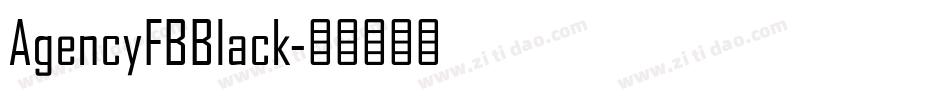 AgencyFBBlack字体转换