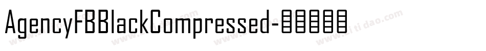 AgencyFBBlackCompressed字体转换