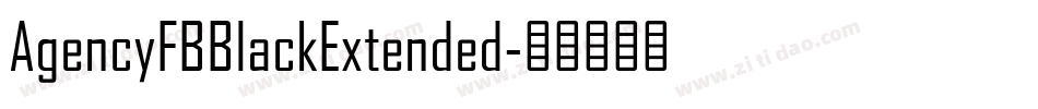 AgencyFBBlackExtended字体转换