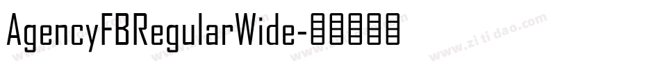 AgencyFBRegularWide字体转换