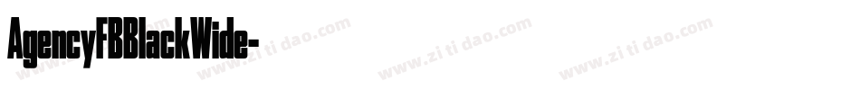 AgencyFBBlackWide字体转换