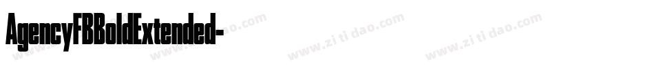 AgencyFBBoldExtended字体转换