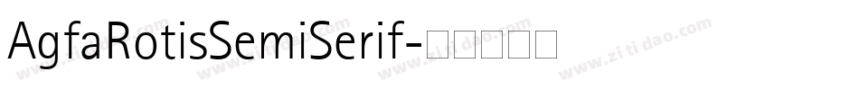 AgfaRotisSemiSerif字体转换