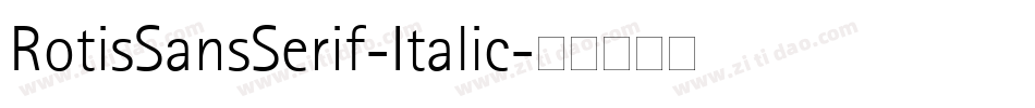 RotisSansSerif-Italic字体转换