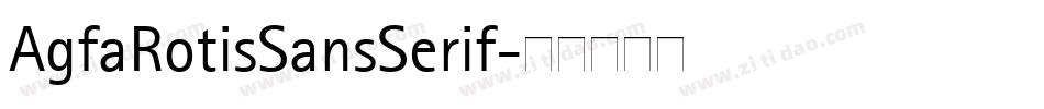 AgfaRotisSansSerif字体转换