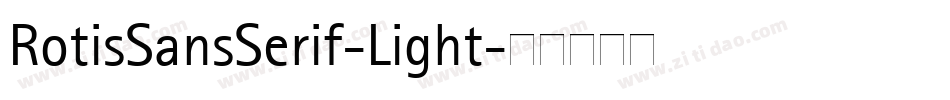 RotisSansSerif-Light字体转换
