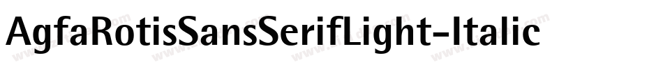 AgfaRotisSansSerifLight-Italic字体转换