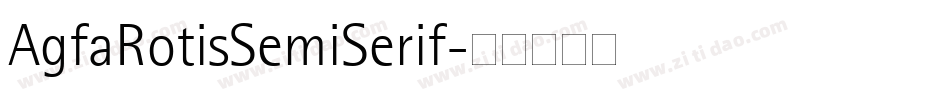 AgfaRotisSemiSerif字体转换