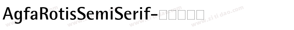 AgfaRotisSemiSerif字体转换