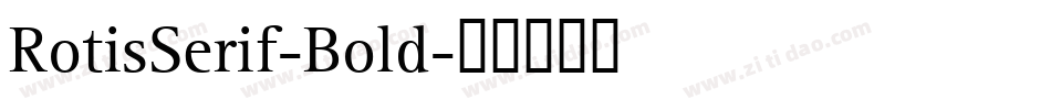 RotisSerif-Bold字体转换