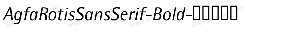 AgfaRotisSansSerif-Bold字体转换