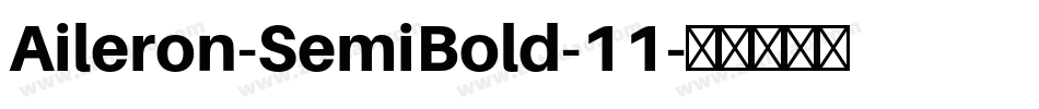 Aileron-SemiBold-11字体转换