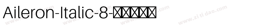 Aileron-Italic-8字体转换