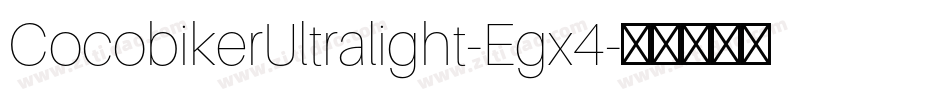 CocobikerUltralight-Egx4字体转换