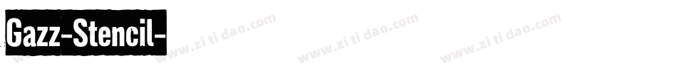 Gazz-Stencil字体转换
