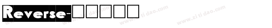 Reverse字体转换