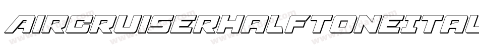 AircruiserHalftoneItalic-Mg9J字体转换