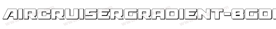 AircruiserGradient-8Gdg字体转换