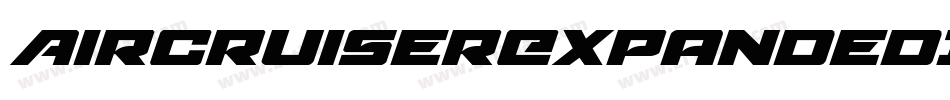 AircruiserExpandedItalic-BMed字体转换