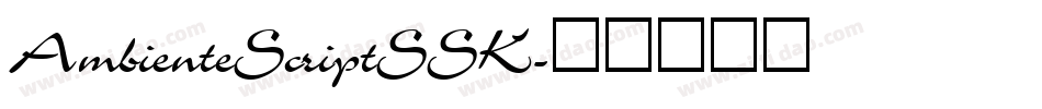 AmbienteScriptSSK字体转换
