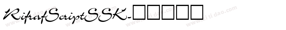 RifrafScriptSSK字体转换