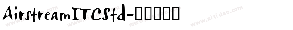 AirstreamITCStd字体转换