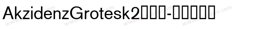 AkzidenzGrotesk2转换器字体转换