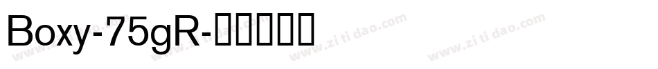Boxy-75gR字体转换