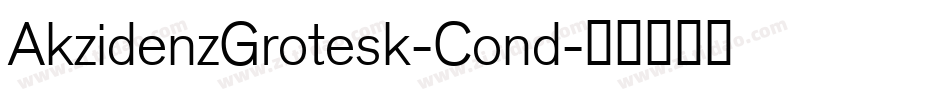 AkzidenzGrotesk-Cond字体转换