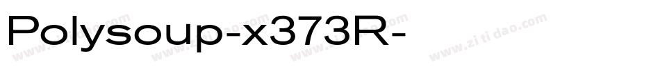 Polysoup-x373R字体转换