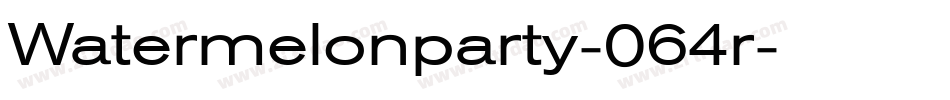 Watermelonparty-064r字体转换