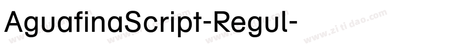 AguafinaScript-Regul字体转换