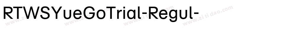 RTWSYueGoTrial-Regul字体转换