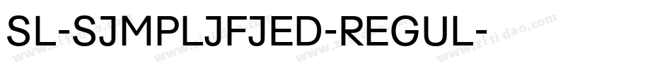 SL-SIMPLIFIED-REGUL字体转换