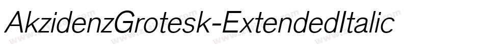 AkzidenzGrotesk-ExtendedItalic字体转换