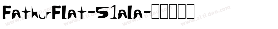 FathurFlat-51ala字体转换
