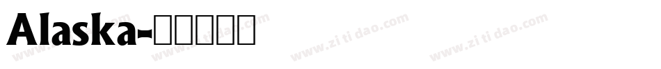 Alaska字体转换