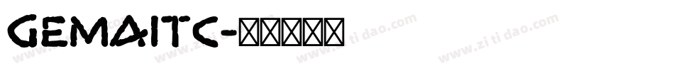 GemaITC字体转换