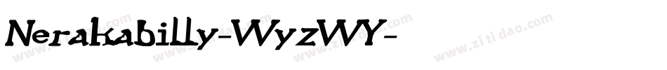 Nerakabilly-WyzWY字体转换