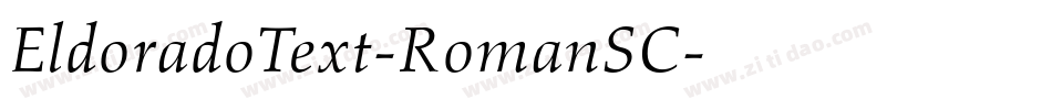 EldoradoText-RomanSC字体转换