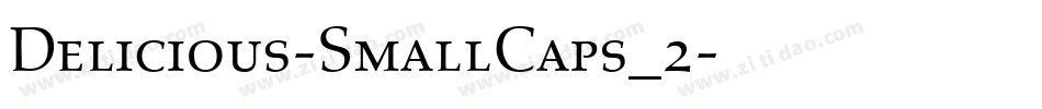 Delicious-SmallCaps_2字体转换