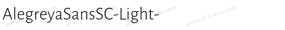 AlegreyaSansSC-Light字体转换