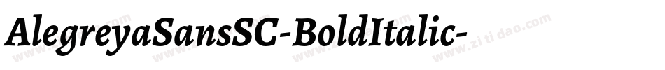 AlegreyaSansSC-BoldItalic字体转换